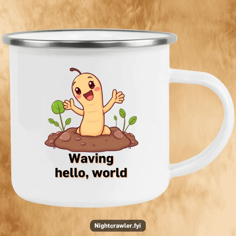Funny camping mug: cute earthworm popping out of the ground and waving. Rugged and humorous.