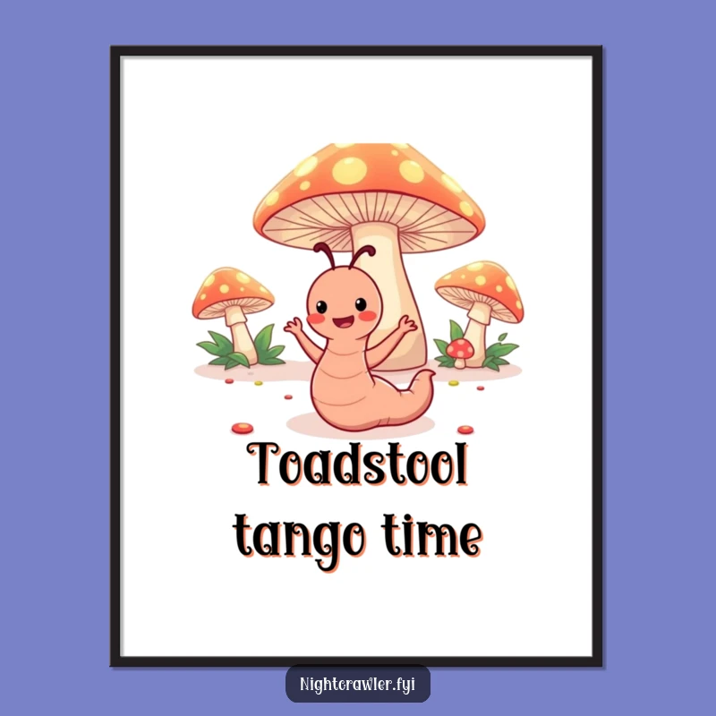 Funny Worm Dance Digital Art: Happy Under Toadstools