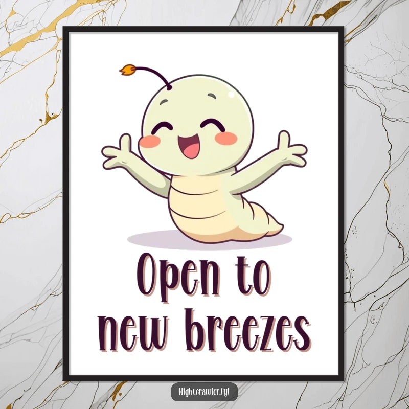 Funny poster featuring a happy night crawler with arms outstretched, enjoying the gentle breeze, bringing a sense of peace and joy.