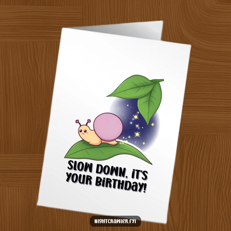 Funny Free Printable Birthday Card: Smiling snail leaving a sparkly trail across a leaf at night, wishing a magical birthday.