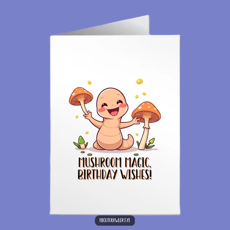 Funny Birthday Earthworm Juggling Mushrooms Free Printable Greeting Card