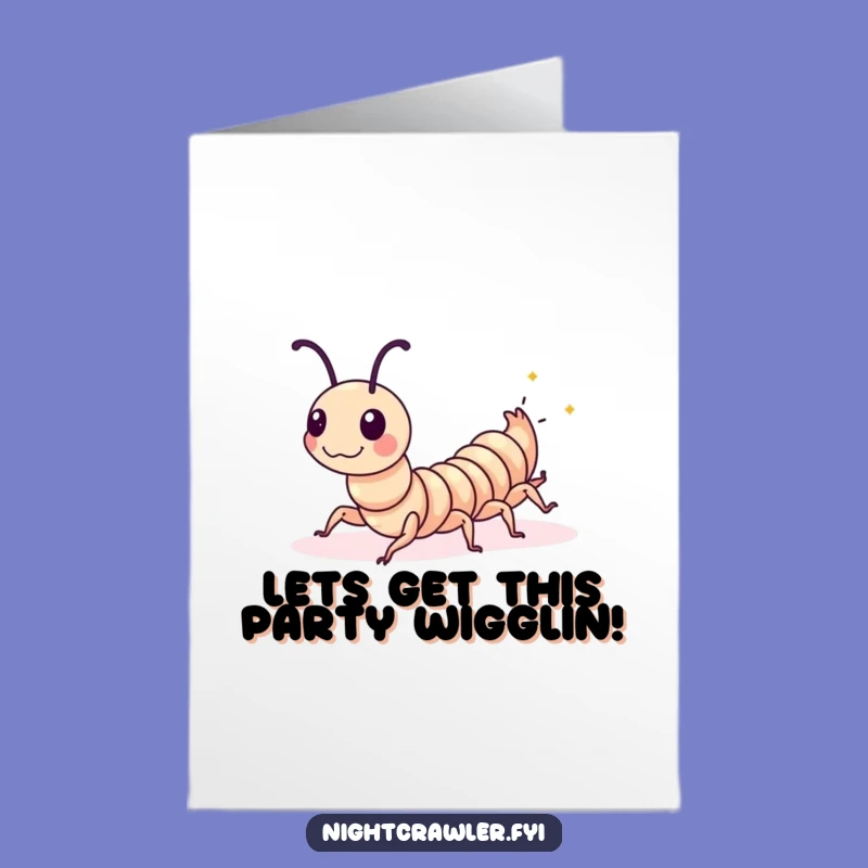 Free Printable Birthday Card: Wiggling Centipede Fun, Funny Downloadable Greeting