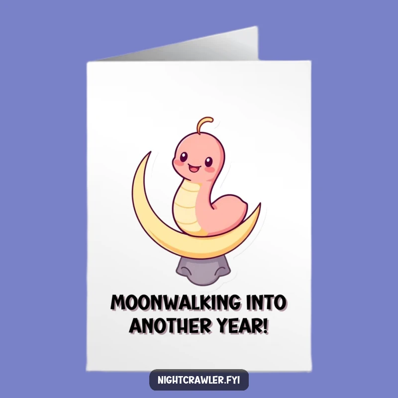 Free Printable Moon Worm Birthday Card: Funny Kawaii Downloadable Gift for Dreamers