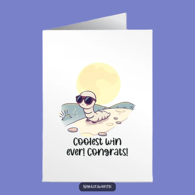 Free Printable Congrats Card: Cool Worm, Chill Achievement Downloadable Greeting