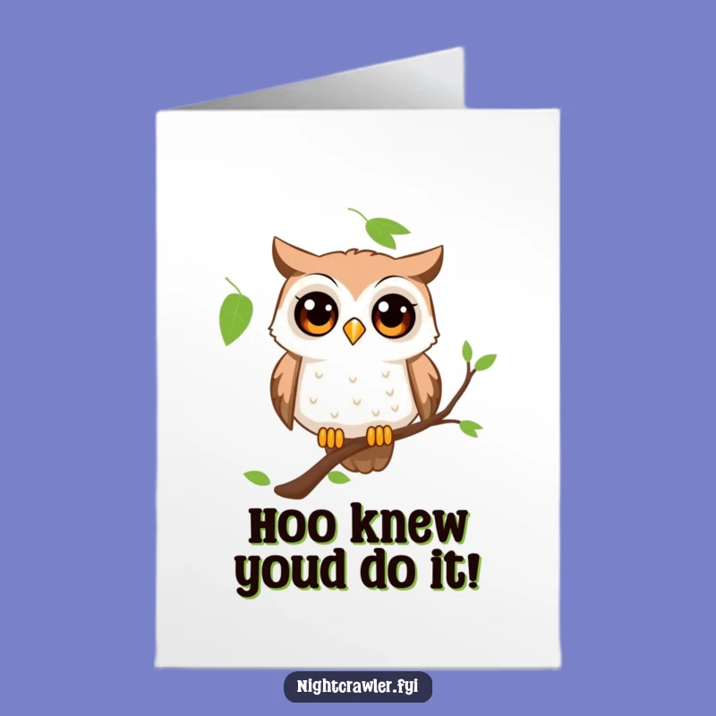 Free Printable Owl Congrats Card: Curious character, perfect funny downloadable gift for celebrating achievements.