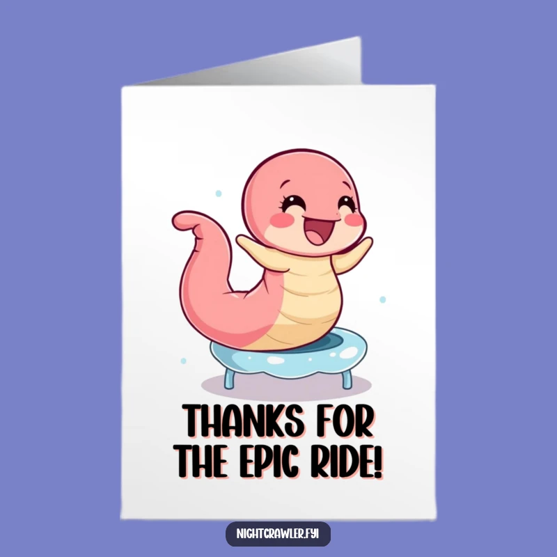 Free Printable Thank You Card: Bouncing Earthworm Gratitude, Funny Downloadable Gift