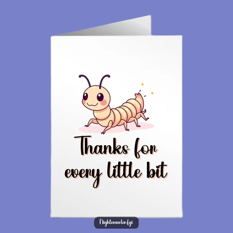 Free Printable Thank You Card: Centipede Wiggle Thanks, Funny Downloadable Note