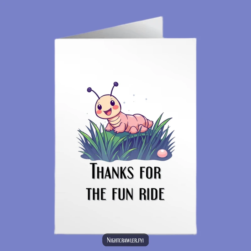 Free Printable Thank You Card: Grateful Night Crawler Slips Thanks To You