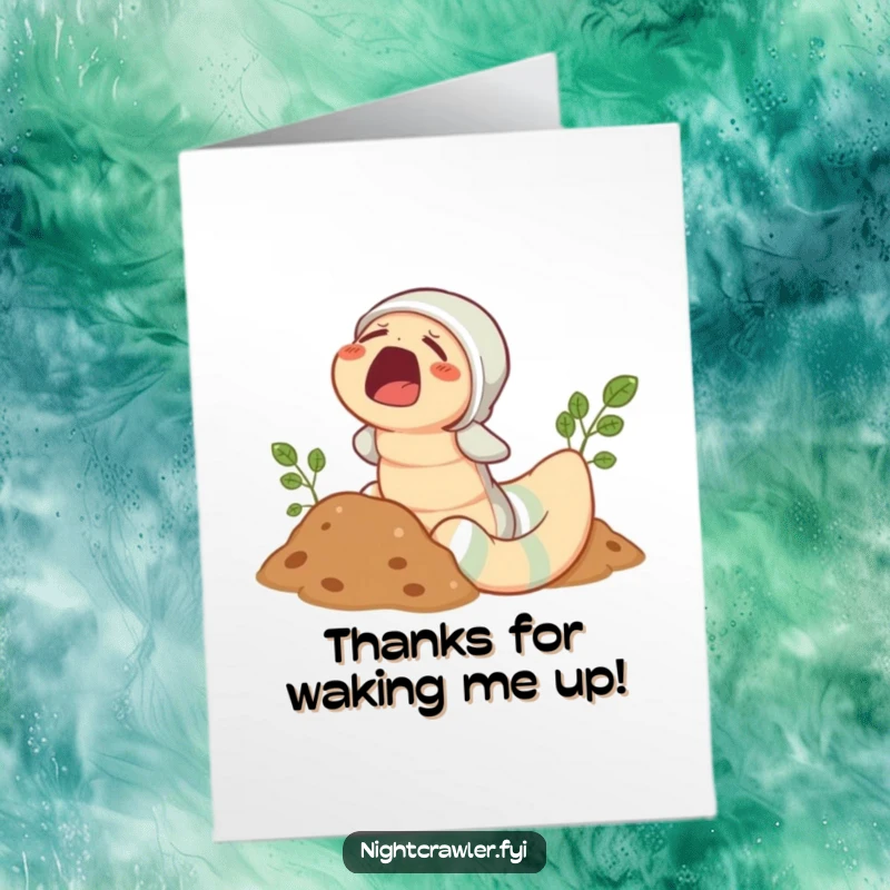 Funny Free Printable Thank You Card featuring a cute earthworm in pajamas yawning, expressing deep gratitude with a sleepy yet heartfelt message, printable wall art.