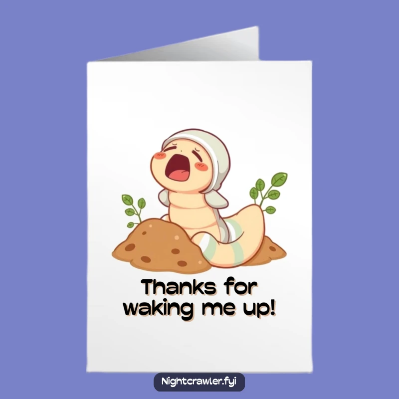Free Printable Thank You Card: Sleepy Earthworm Expresses Gratitude, Downloadable Gift