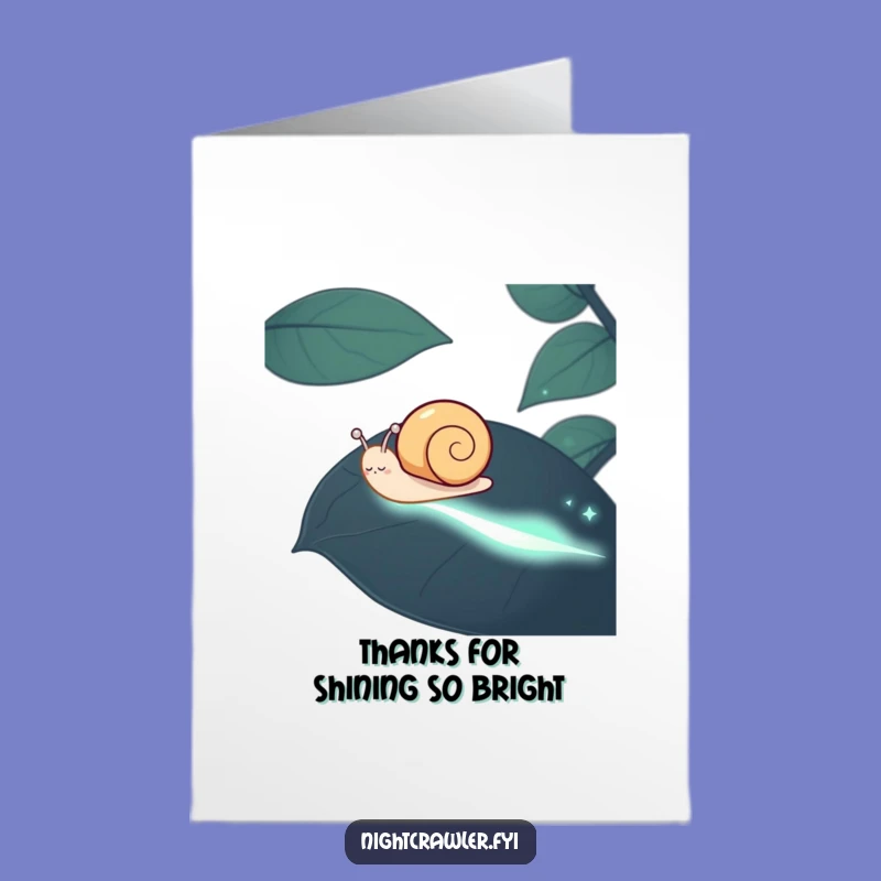 Free Printable Thank You Card: Snail's Glowing Trail, Funny Downloadable Note