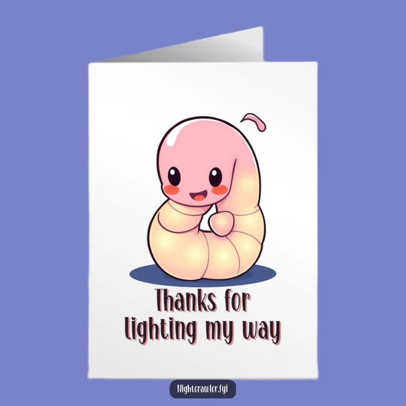 Funny Free Printable Thank You Card: Glowing Worm Thanks, Downloadable Appreciation