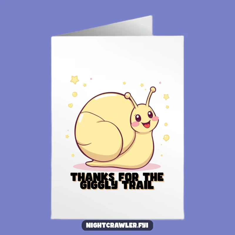 LOL Free Printable Snail Thank You Card - Giggling Character Download