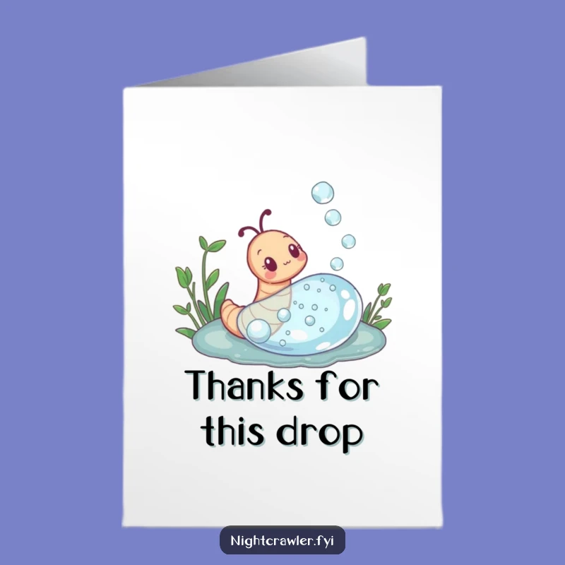Thank You Earthworm Dewdrop Free Printable Greeting Card