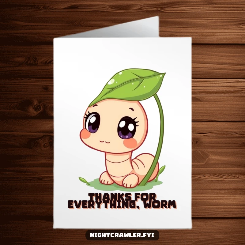 Funny Free Printable Thank You Card: Cute worm character peeking from a dewy leaf, eyes wide with curiosity.