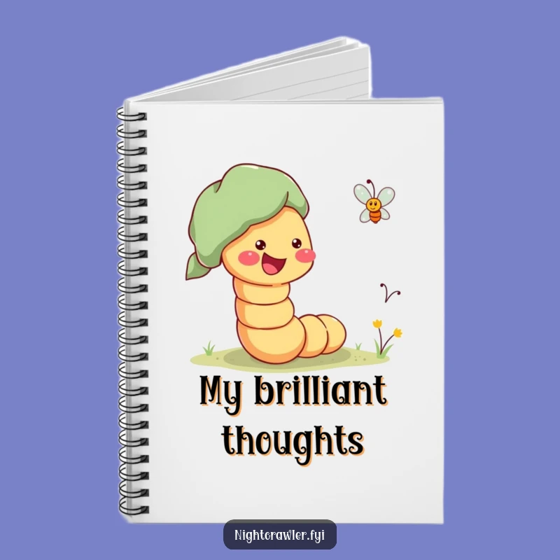 Funny Guiding Worm Notebook: Journal Your Kind Thoughts Funny Gift