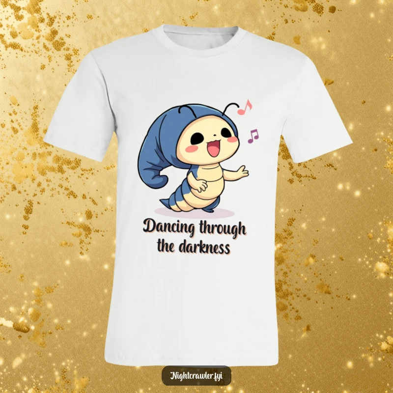 Funny t-shirt featuring a cute night crawler character happily swaying its body to unheard music, embodying pure bliss.