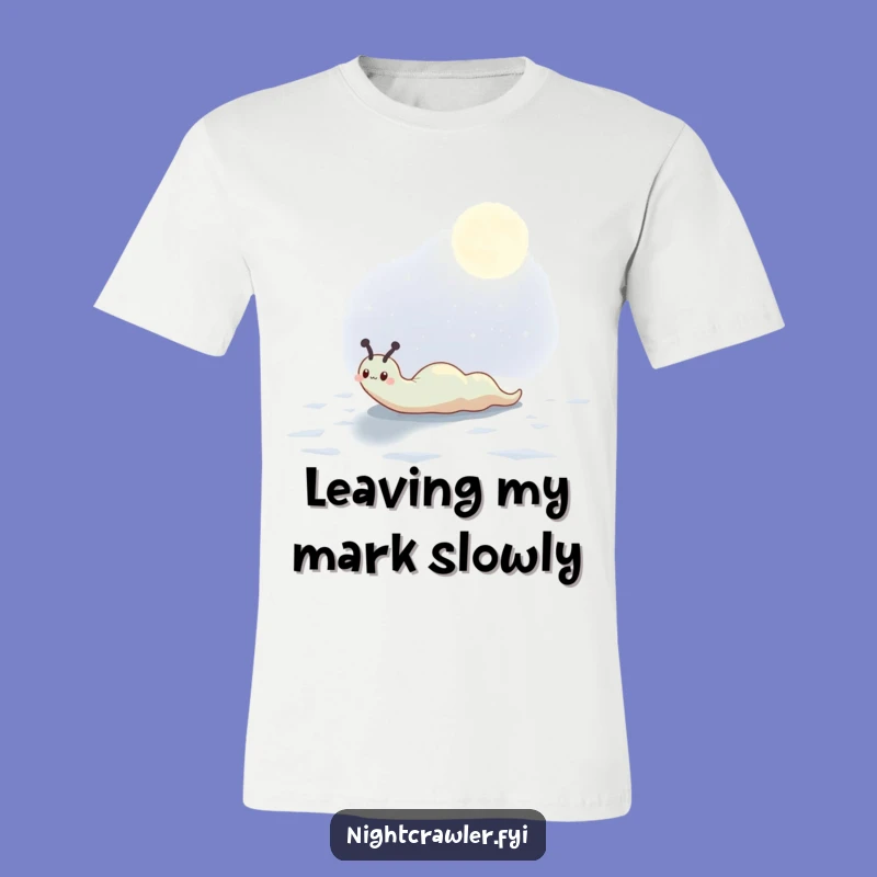 Funny Moonlit Slug T-Shirt: Cute Character's Shine, a Relaxed Funny Gift.