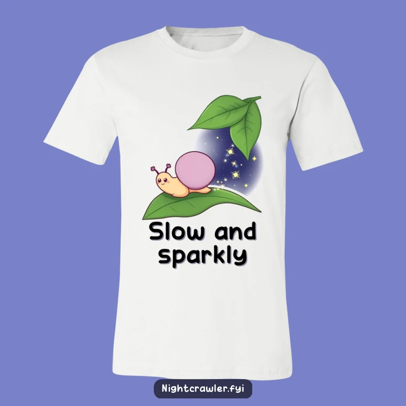 Funny Slow Sparkle T-Shirt, Cute Snail Character Tee for Night Owls